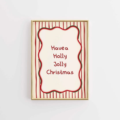 Holly Jolly Christmas Quote Poster
