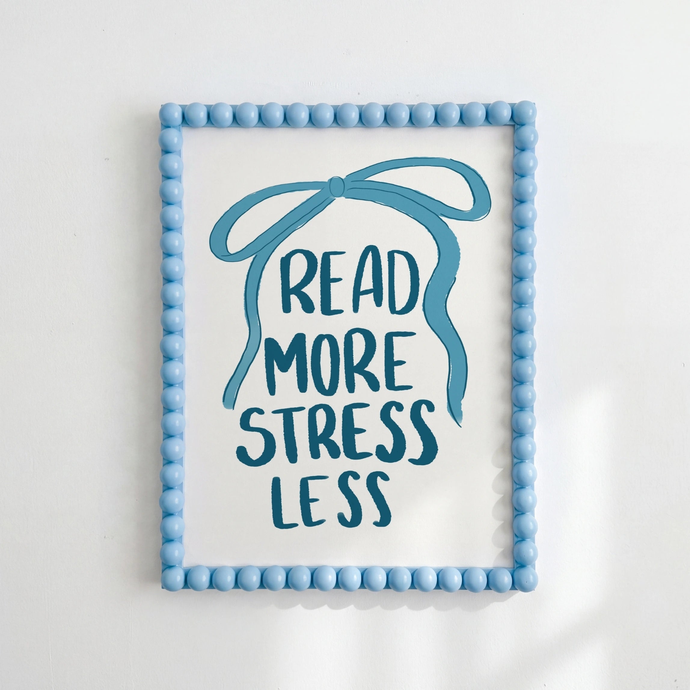 Read More Stress Less Wall Art – Blue Bookish Poster