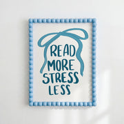 Read More Stress Less – Bookish Wall Art