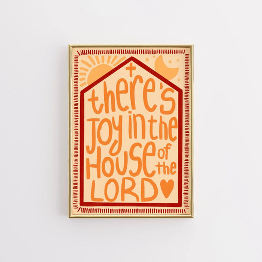Joy in the House of the Lord Print – Christian Wall Art