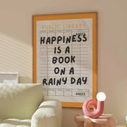 Happiness Is a Book - Poster letterario