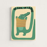 Be Cool or Leave Crocodile Nursery Canvas Print