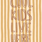 Cool Kids Live Here Retro Stripes – Nursery & Kids Wall Art