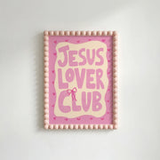 Jesus Lover Club – Christian Wall Art