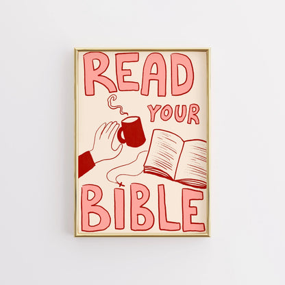 Read Your Bible Print – Christian Wall Art