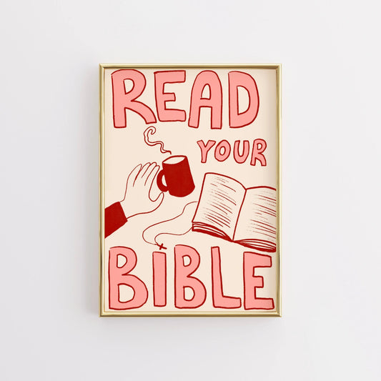 Read Your Bible Print – Christian Wall Art