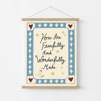 You Are Fearfully and Wonderfully Made