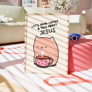 Coffee and Jesus – Christian Wall Art