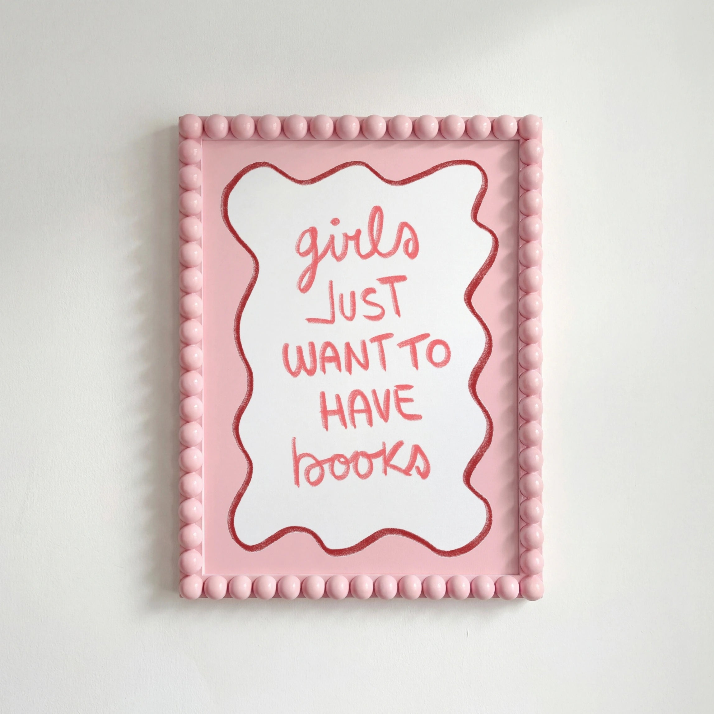 Girls Just Want to Have Books – Bookish Wall Art
