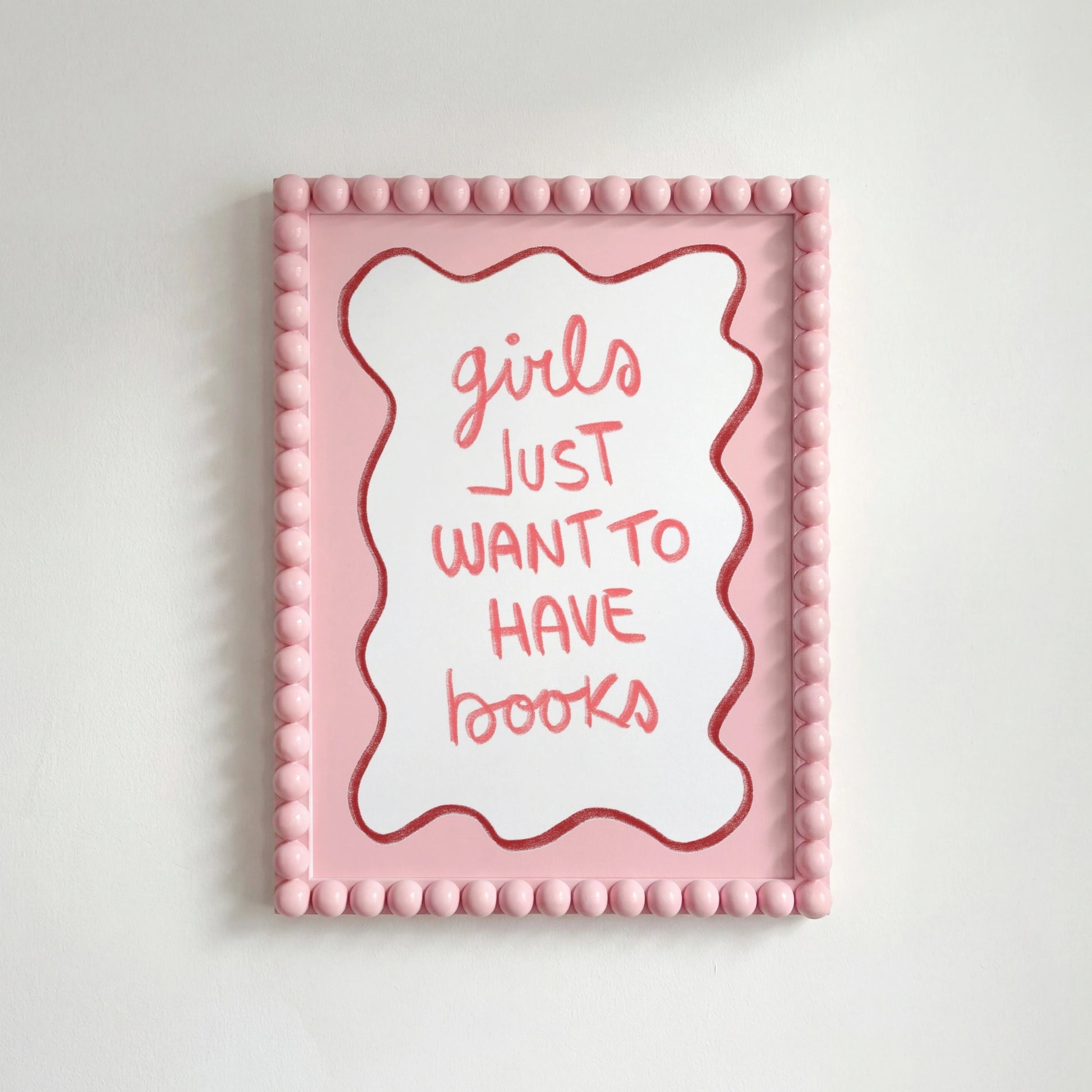 Girls Just Want to Have Books – Bookish Wall Art