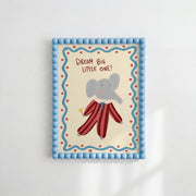 Dream Big Little One, Nursery & Kids Wall Art
