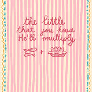 Multiply What You Have – Christian Wall Art