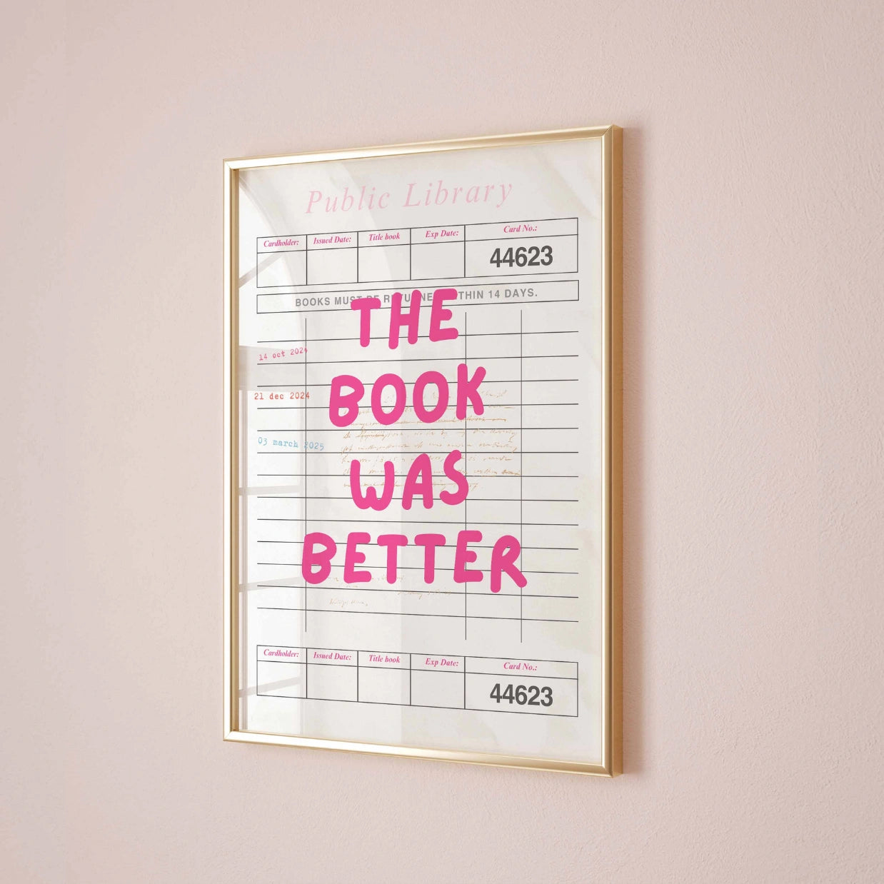 Book Was Better  – Pink Library Card Print