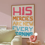 His Mercies Are New Every Morning – Christian Wall Art