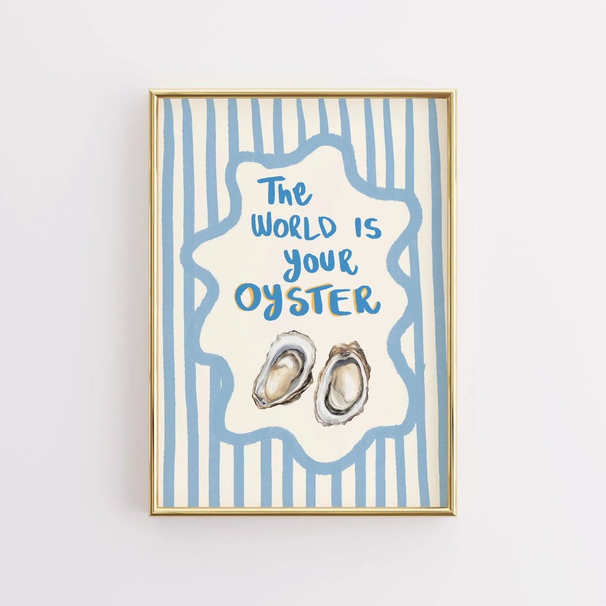 The World Is Your Oyster Print - Coastal Kitchen Wall Art