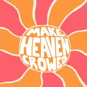 Make Heaven Crowded – Christian Wall Art