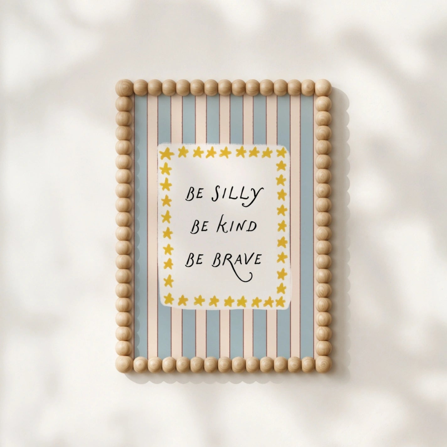 Be Silly Be Kind Be Brave, Whimsical Kids Decor