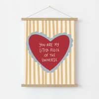 Sei il mio piccolo pezzo di universo
