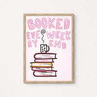 Booked Every Weekend – Pink Bookish Print