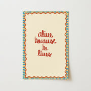 Alive Because He Lives – Christian Wall Art