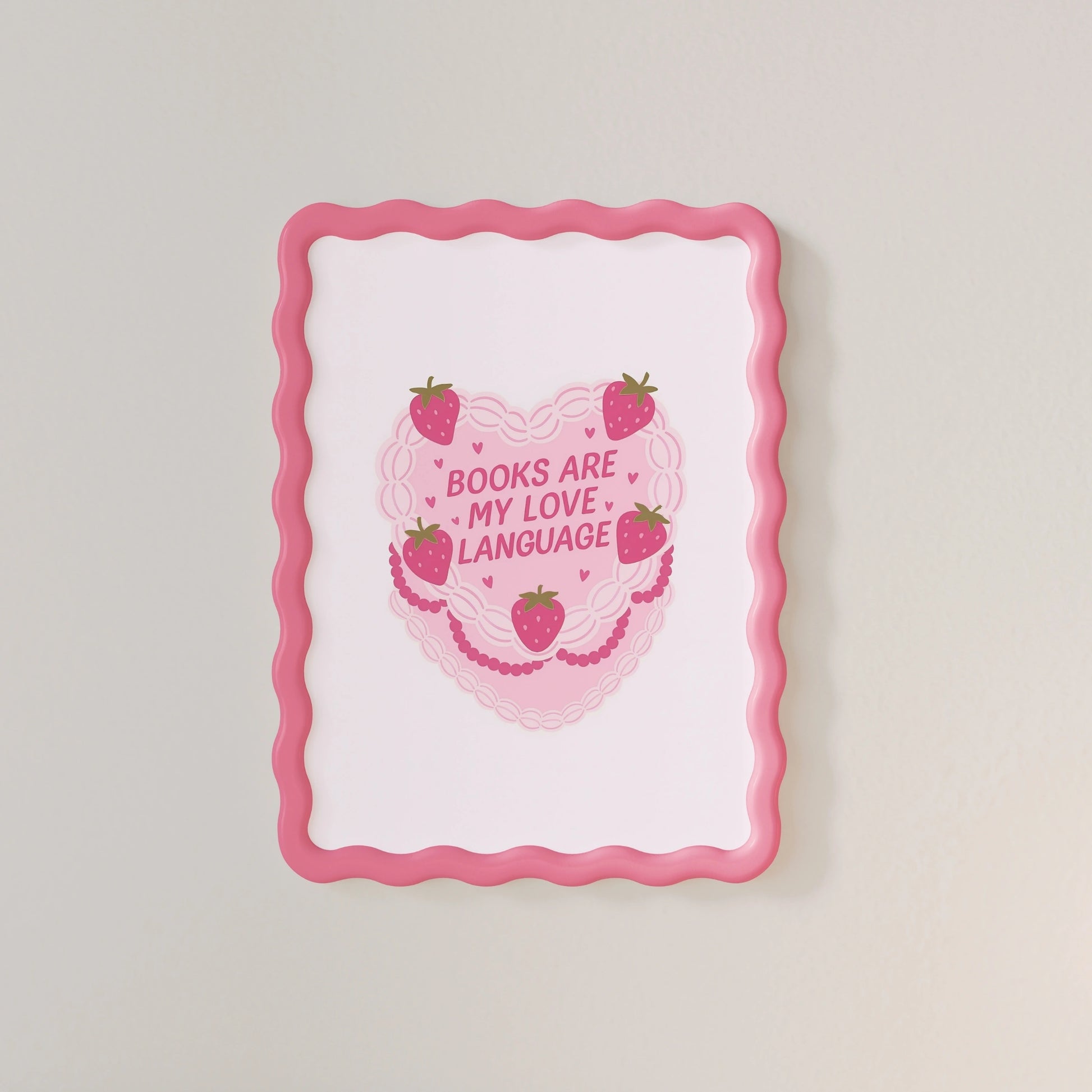 Books Are My Love Language  – Pink Bookish Print