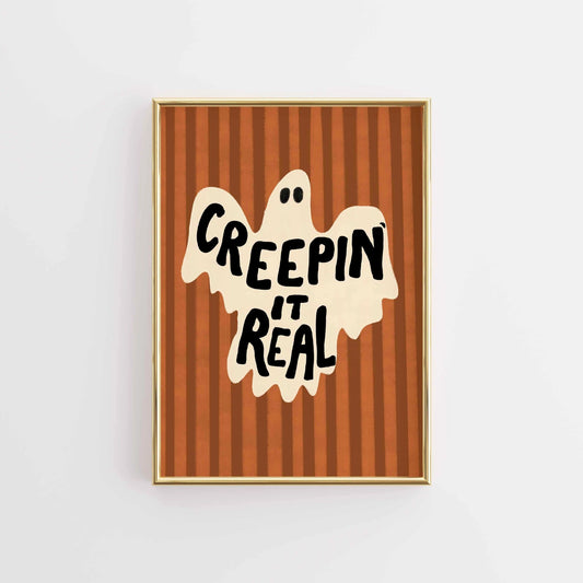 Creepin' It Real Print – Funny Ghost