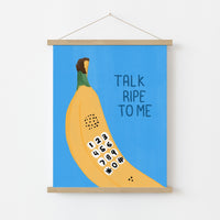 Talk Ripe to Me Wall Art – Funny Fruit Printable