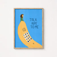 Talk Ripe to Me Wall Art – Funny Fruit Printable