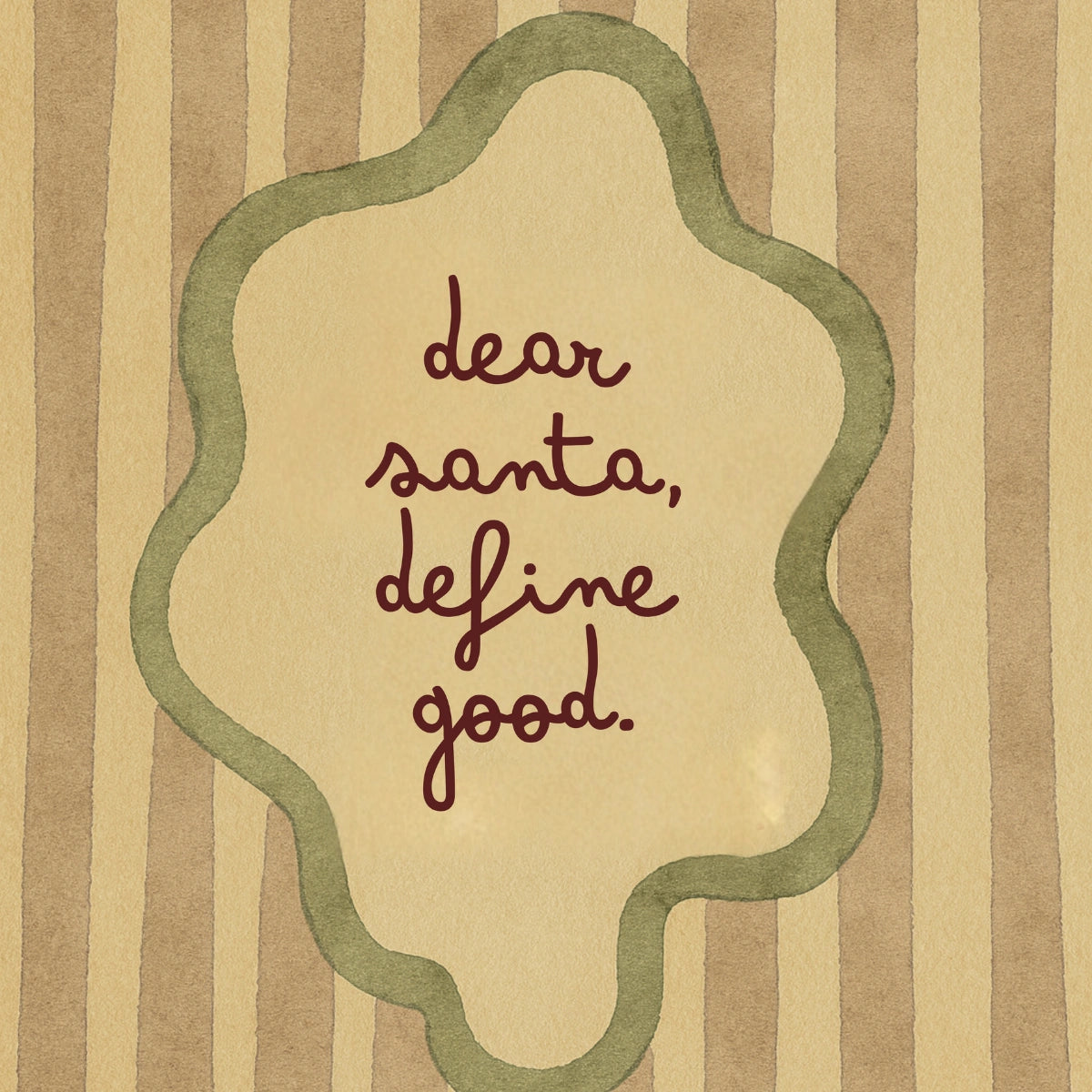 Dear Santa Define Good Christmas Print