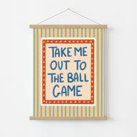 Take Me Out To The Ball Game