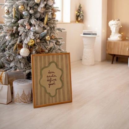 Dear Santa Define Good Christmas Print