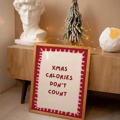 Xmas Calories Don’t Count Poster