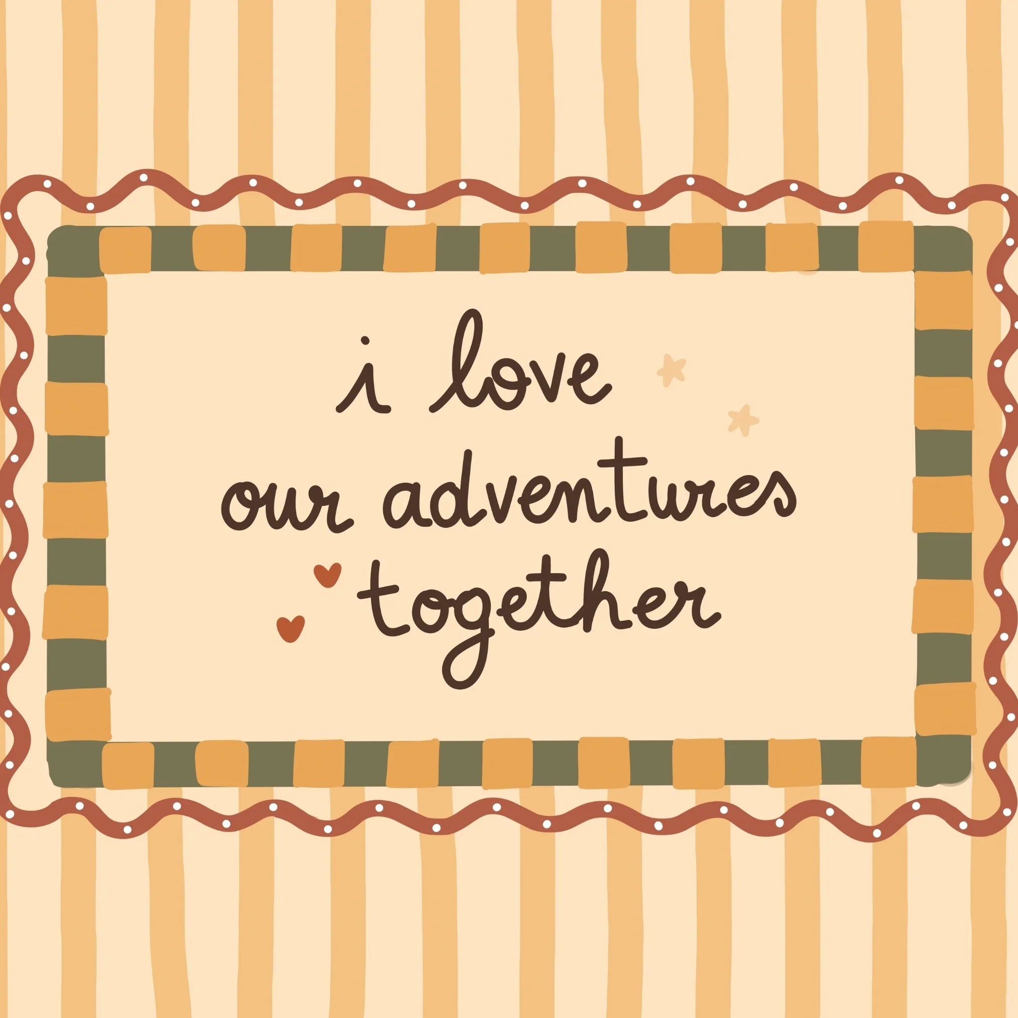 I Love Our Adventures Together – Nursery & Kids Wall Art