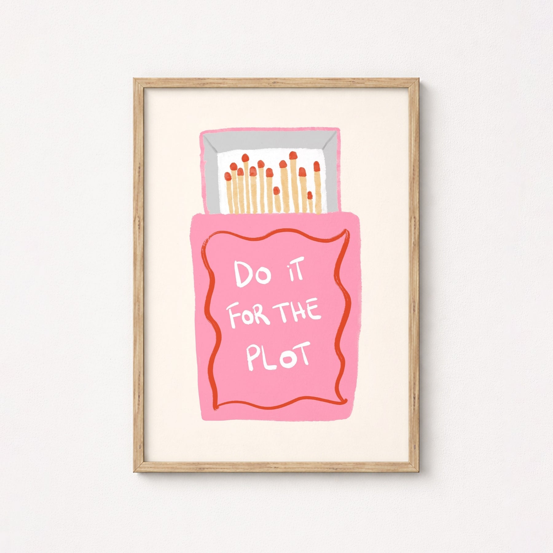 Do It for the Plot Wall Art – Maximalist Quote Poster