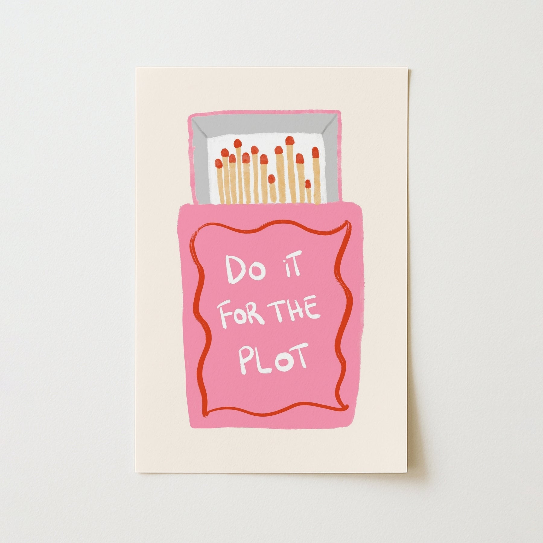 Do It for the Plot Wall Art – Maximalist Quote Poster