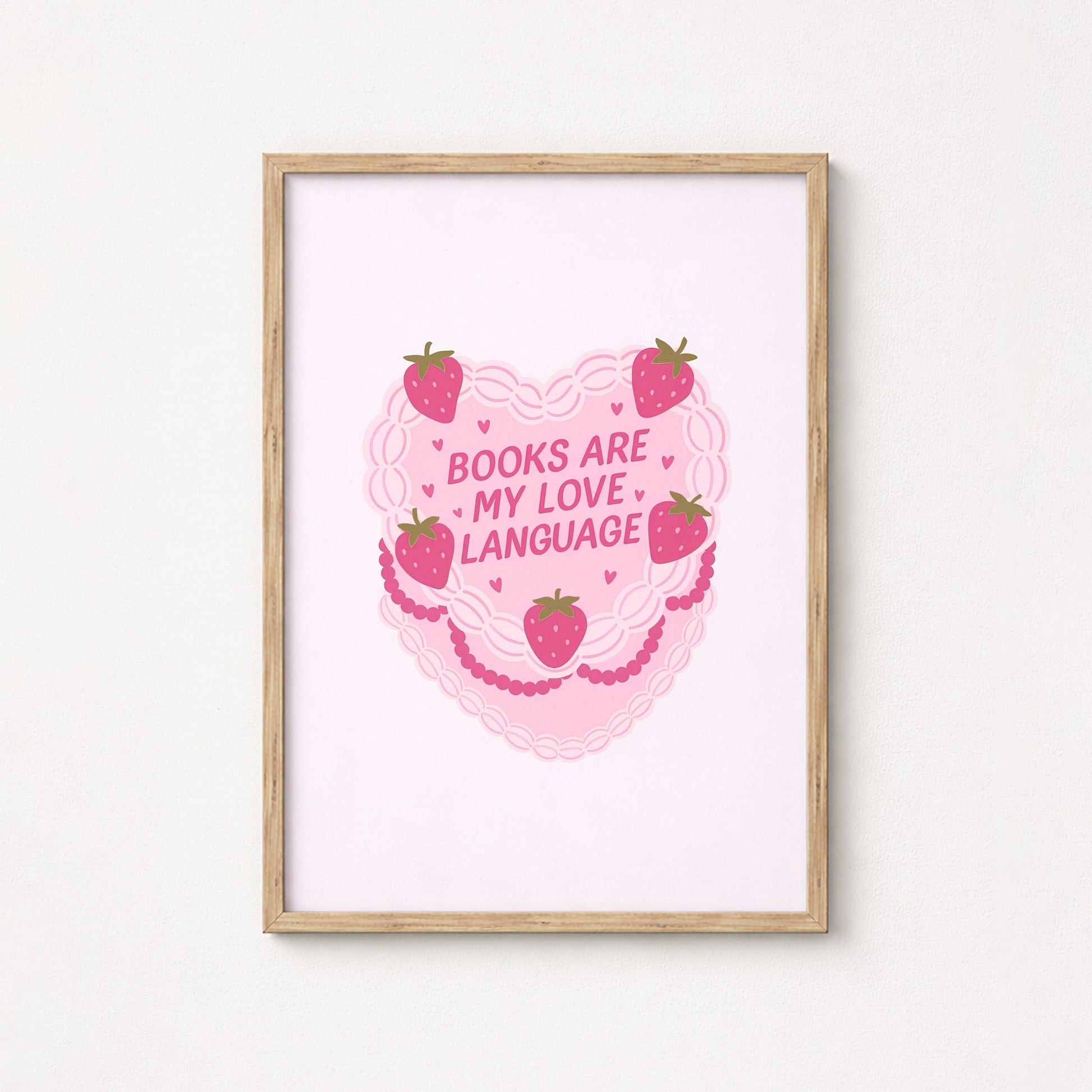 Books Are My Love Language  – Pink Bookish Print