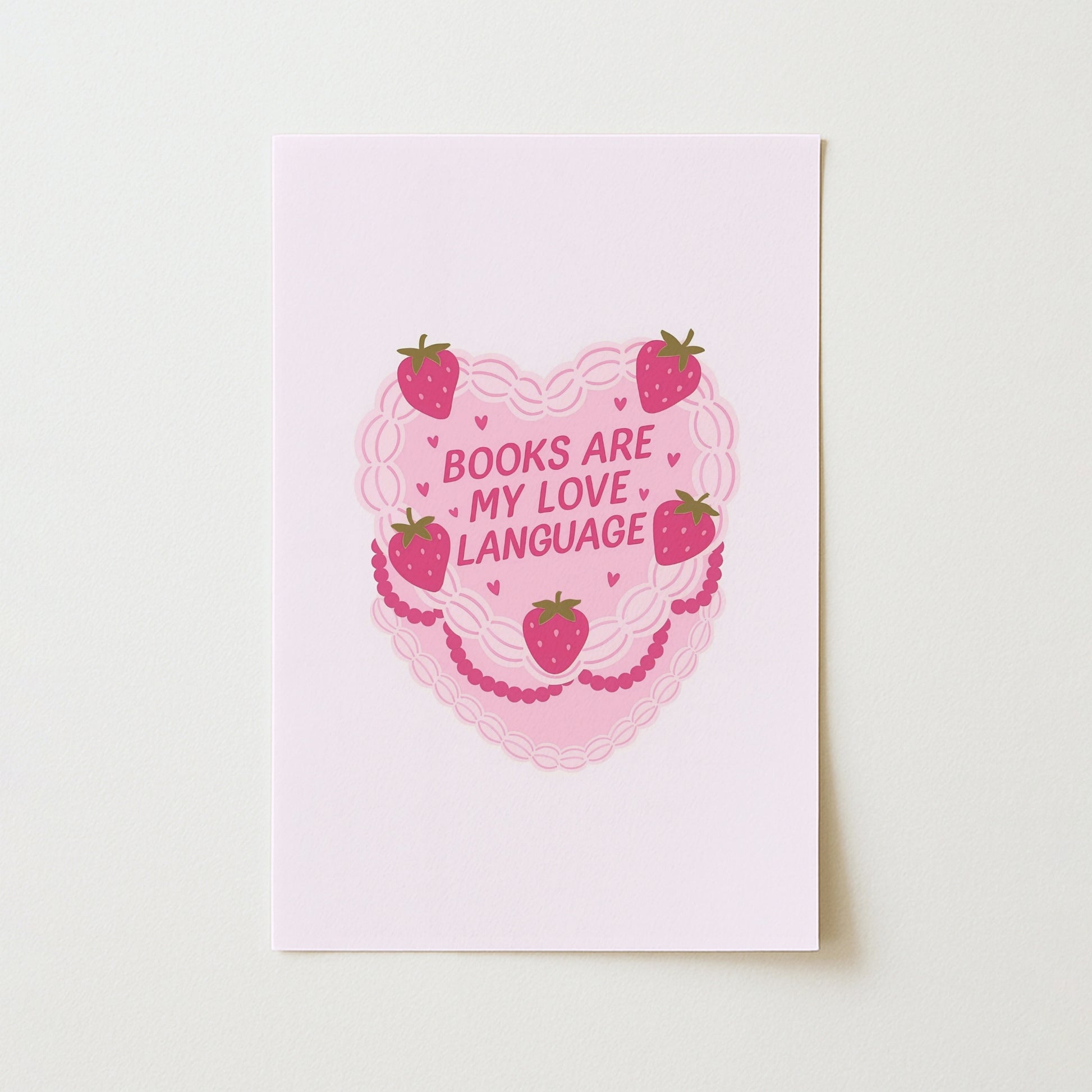 Books Are My Love Language  – Pink Bookish Print