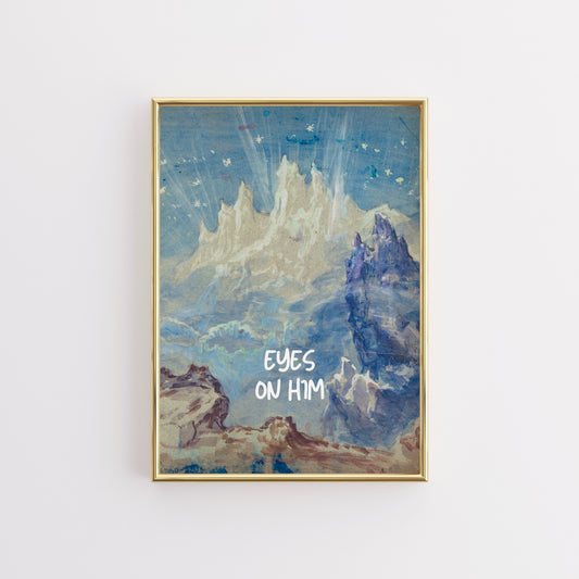 Eyes on Him Christian Wall Art – Faith Mountain Landscape Print