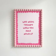 Who Needs Therapy – Bookish Wall Art