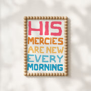 His Mercies Are New Every Morning – Christian Wall Art