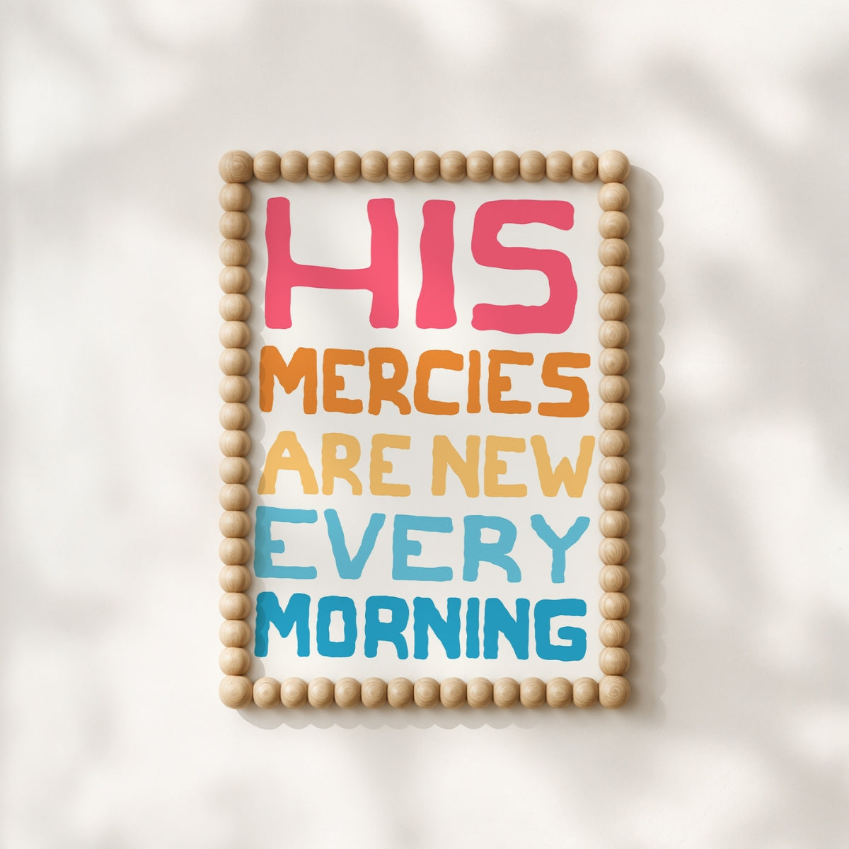 His Mercies Are New Every Morning Print – Christian Colorful Wall Art, Christian Wall Decor