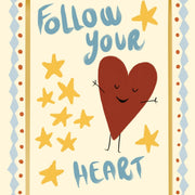 Follow Your Heart – Nursery & kids wall art