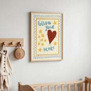 Follow Your Heart – Nursery & kids wall art