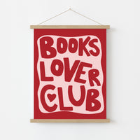 Books Lover Club Print – Bold Typography Wall Art for Bibliophiles & Reading Nooks