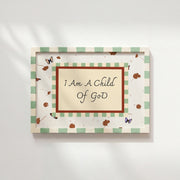 I Am a Child of God – Nursery & kids wall art