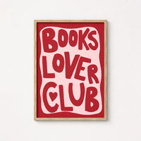 Books Lover Club Print – Bold Typography Wall Art for Bibliophiles & Reading Nooks