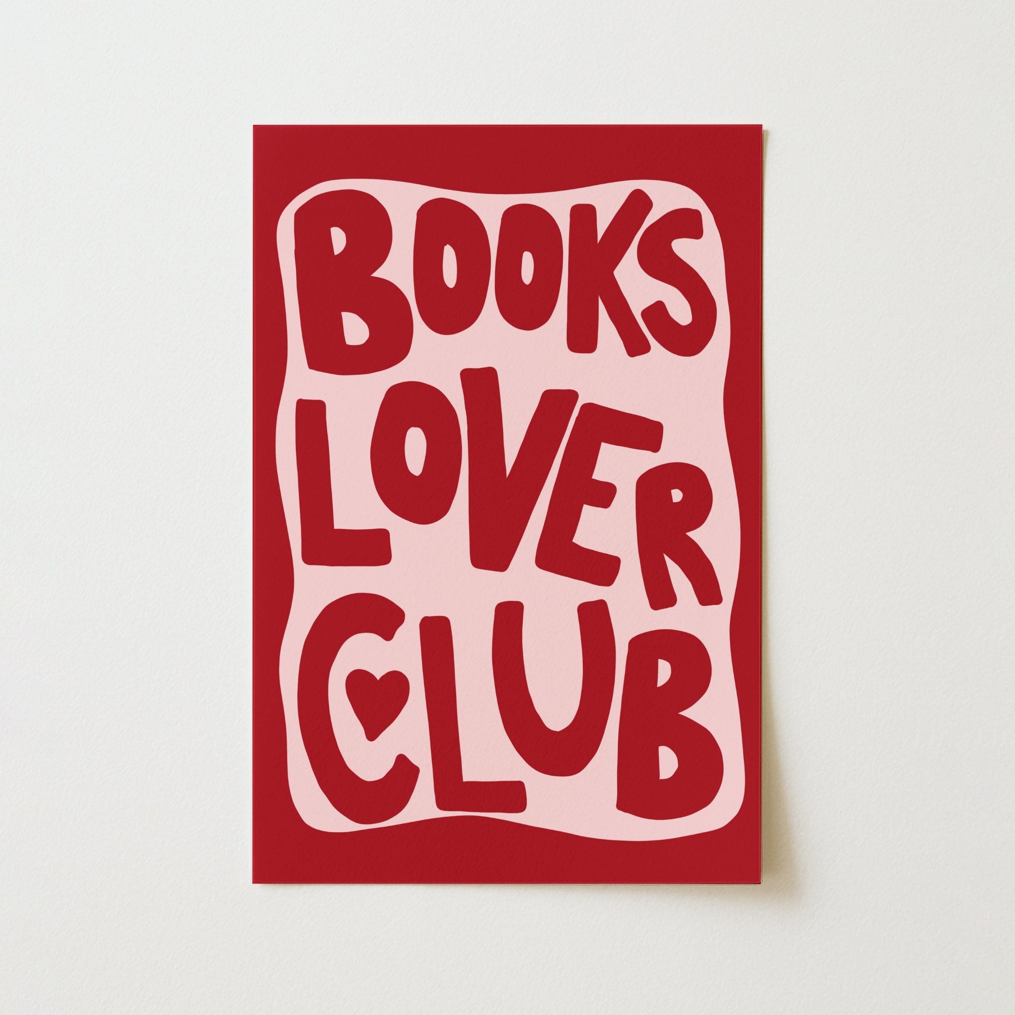 Books Lover Club Print – Bold Typography Wall Art for Bibliophiles & Reading Nooks