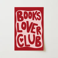 Books Lover Club Print – Bold Typography Wall Art for Bibliophiles & Reading Nooks