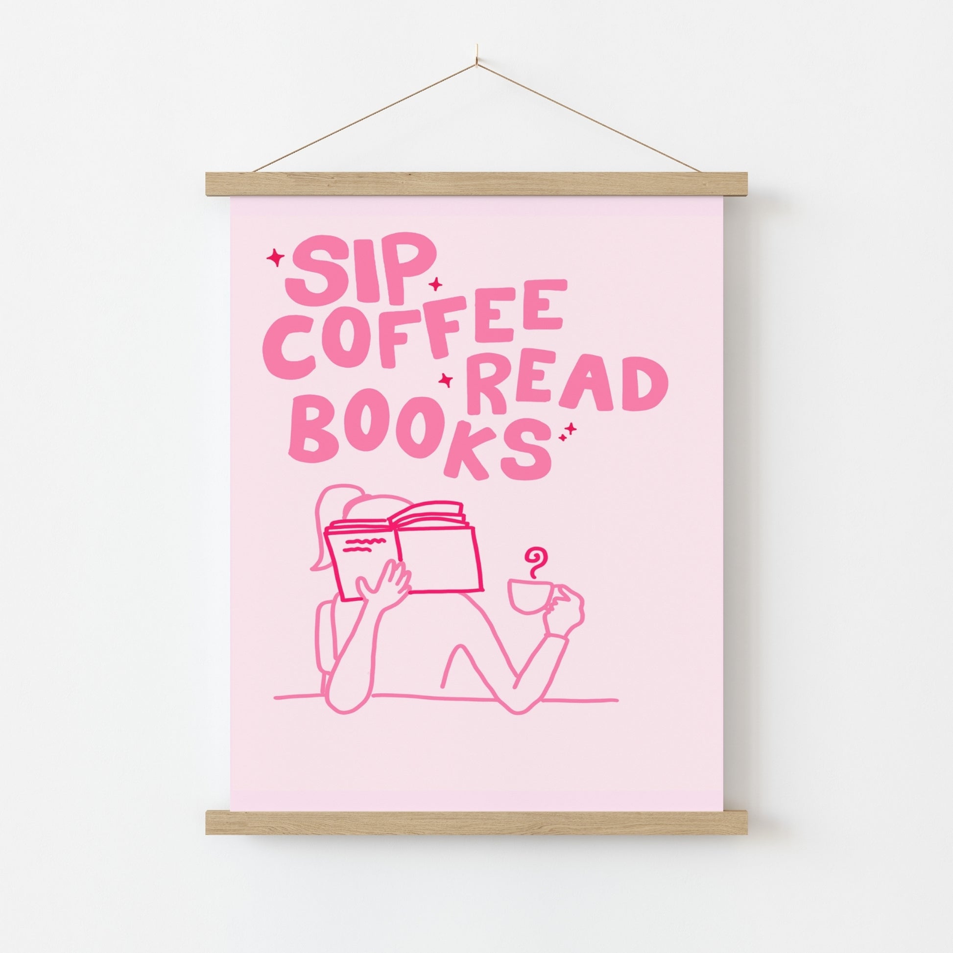 Sip Coffee Read Books  – Pink Bookish Print
