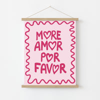 More Amor Por Favor Wall Art – Bold Pink Love Poster